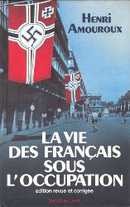La vie des français sous l'occupation - couverture livre occasion