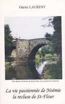 La vie passionnée de Noémie la recluse de St-Flour - couverture livre occasion