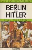 La vie quotidienne à Berlin sous Hitler - couverture livre occasion