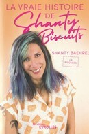 La vraie histoire de Shanty Biscuits - couverture livre occasion