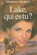 Lake, qui es-tu ? - couverture livre occasion