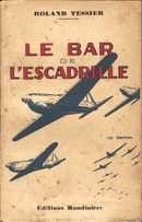 Le Bar de l'Escadrille - couverture livre occasion
