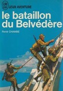 Le bataillon du Belvédère - couverture livre occasion