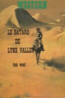 Le bâtard de Lynx Valley - couverture livre occasion