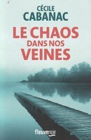Le chaos dans nos veines - couverture livre occasion