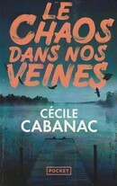 Le chaos dans nos veines - couverture livre occasion