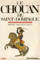 Le Chouan de Saint-Domingue - couverture livre occasion