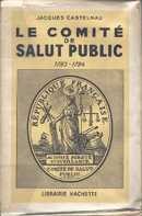 Le Comité de Salut Public 1793-1794 - couverture livre occasion
