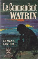 Le Commandant Watrin - couverture livre occasion