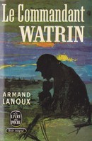 Le Commandant Watrin - couverture livre occasion