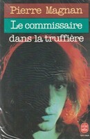 Le commissaire dans la truffière - couverture livre occasion