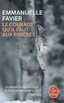 Le courage qu'il faut aux rivières - couverture livre occasion