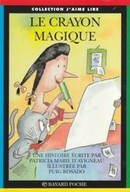Le crayon magique - couverture livre occasion