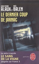 Le dernier coup de Jarnac - couverture livre occasion