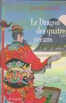 Le dragon des quatre océans - couverture livre occasion