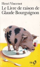 Le livre de raison de Glaude Bourguignon - couverture livre occasion