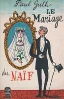 Le mariage du naïf - couverture livre occasion
