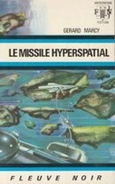 Le missile hyperspatial - couverture livre occasion