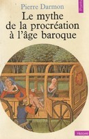 Le mythe de la procréation à l'âge baroque - couverture livre occasion