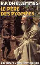 Le père des Pygmées - couverture livre occasion