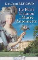 Le Petit Trianon et Marie Antoinette - couverture livre occasion