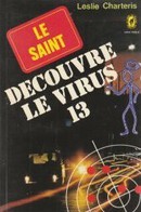 Le Saint découvre le virus 13 - couverture livre occasion