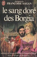 Le sang doré des Borgia - couverture livre occasion
