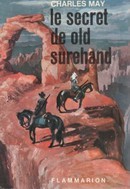 Le secret de Old Surehand - couverture livre occasion