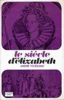 Le siècle d'Elizabeth - couverture livre occasion