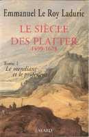 Le siècle des Platter 1499-1628 - couverture livre occasion