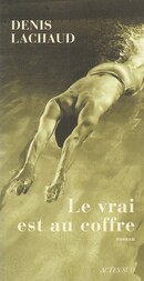 Le vrai est au coffre - couverture livre occasion