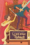 Le vrai prince Thibault - couverture livre occasion