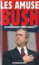 Les Amuses-Bush - couverture livre occasion