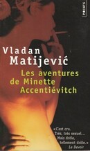 Les aventures de Minette Accentiévitch - couverture livre occasion