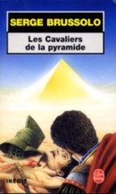 Les Cavaliers de la pyramide - couverture livre occasion