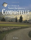 Les chemins de Saint-Jacques de Compostelle - couverture livre occasion
