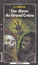 Les dieux du Grand Crâne - couverture livre occasion