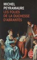 Les folies de la duchesse d'Abrantès - couverture livre occasion