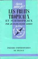 Les fruits tropicaux et subtropicaux 237 - couverture livre occasion