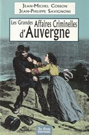 Les grandes affaires criminelles d'Auvergne - couverture livre occasion