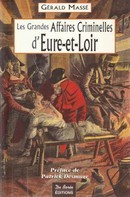Les Grandes Affaires Criminelles d'Eure-et-Loir - couverture livre occasion