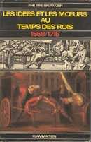 Les idées et les moeurs au temps des rois 1558/1715 - couverture livre occasion