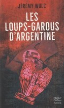 Les loups-garous d'Argentine - couverture livre occasion