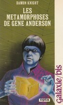 Les métamorphoses de Gene Anderson - couverture livre occasion