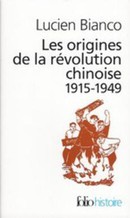 Les origines de la révolution chinoise 1915-1949 - couverture livre occasion