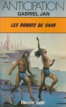 Les robots de Xaar - couverture livre occasion