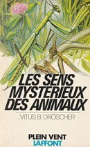 Les sens mystérieux des animaux - couverture livre occasion
