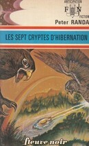 Les sept cryptes d'hibernation - couverture livre occasion