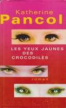 Les yeux jaunes des crocodiles - couverture livre occasion