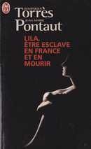 Lila, être esclave en France et en mourir - couverture livre occasion